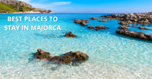 Read more about the article Where to Stay in Majorca 2024: Iberostar – The Best Less Crowded Gems